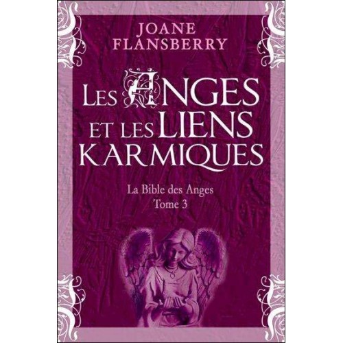 Livre Les Anges et Les Liens Karmiques
